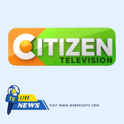Exciting News for Kenyan Viewers: Citizen TV Now Available on MoreplexTV HD Decoder!